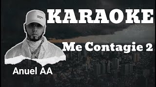 Anuel AA - Me Contagie 2 | KARAOKE + INSTRUMENTAL