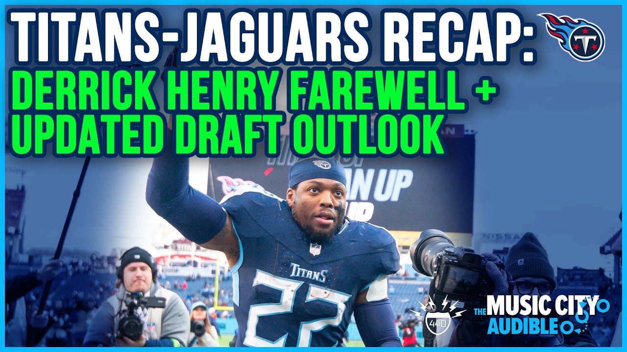 Derrick Henry Farewell + Updated Draft Outlook (Titans-Jaguars Recap ...