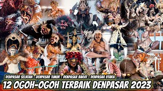 💥 12 OGOH-OGOH TERBAIK KOTA DENPASAR 2023‼️