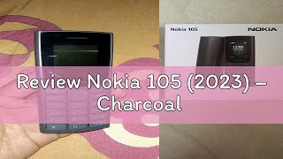 Review Nokia 105 (2023) – Charcoal