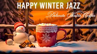 Happy Winter Jazz ☕ Delicate Winter Coffee Jazz Music and Bossa Nova Piano for Work, Study