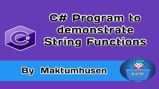 C# program to demonstrate String Functions