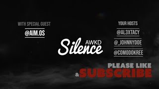 Awkd Silence Ft. Aimos