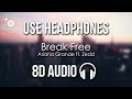 Ariana Grande - Break Free (8D AUDIO) ft. Zedd