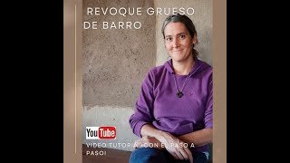 Revoque grueso con barro y aplicación en pared