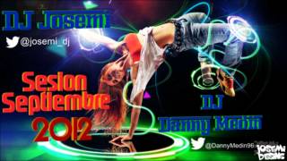 Sesion Temazos Latin House & Comercial Septiembre 2012 (Mix by DJ Danny Medin)