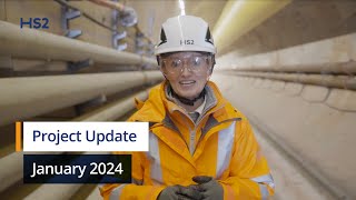 HS2 Project Update, January 2024
