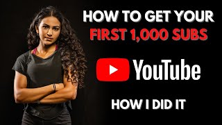How to Get 1,000 Subscribers on YouTube in 2021 | YouTube Growth Tips | Grow Your Channel Fast