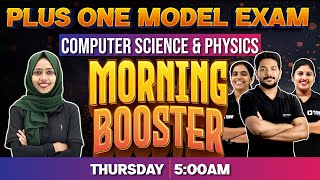 Plus One  Model Exam | Computer Science \u0026 Physics | Morning Booster | Exam Winner