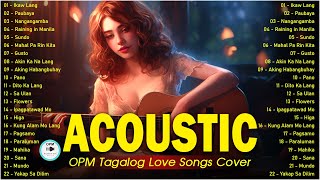 Best Of OPM Acoustic Love Songs 2024 Playlist ❤️ Top Tagalog Acoustic Songs Cover Of All Time 740