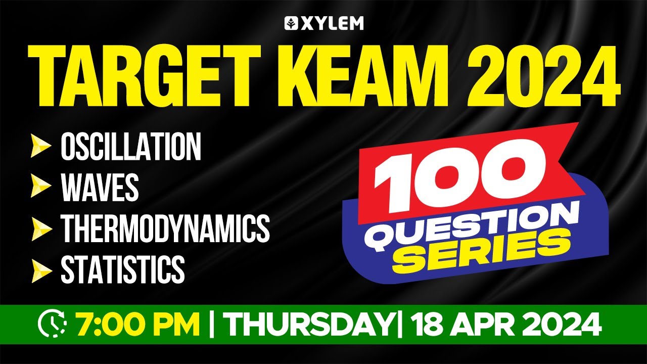 Target KEAM 2024 - 100 Question Series - Oscillation, Waves ...