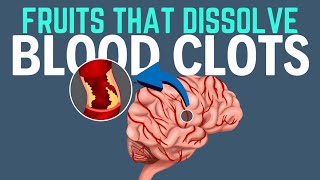 6 Fruits MELT Blood Clots Fast! Doctors Shocked!