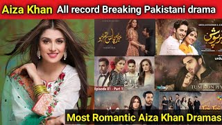Ayeza Khan All Dramas List 2009 T0 2023 | Pakistani Drama | Ayeza Khan Dramas | #aizakhan #aiza