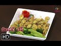 Crispy  Aakakarakaya Fry | Super Chef | 9th August 2018 | Full Episode | ETV Abhiruchi