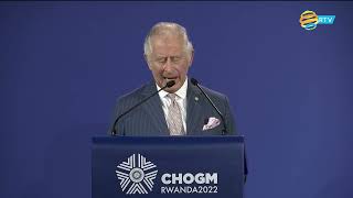 Remarks - Prince of Wales | CHOGM2022 - Opening Ceremony | Kigali, 24 Jun 2022