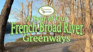 A Tour of Our French Broad River Greenways