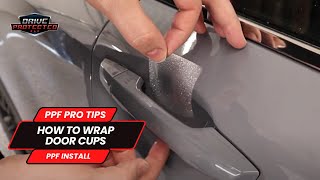 PPF Pro Tips - How To Wrap Door Cups