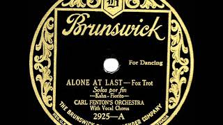 1925 HITS ARCHIVE: Alone At Last - Carl Fenton (Irving Kaufman, vocal)