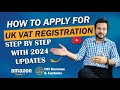 UK VAT Registration | How to register for UK VAT - All Secrets Revealed | With 2024 Updates