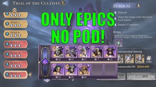 Epic Only Cultist Faction Trial 12 | No POD [Watcher Of Realms]