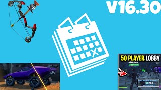 Fortnite v16.20 Update Patch Notes..!! (Vehicle Mods, Clinger Bow, 50 Player Lobby!!)
