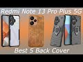 Redmi Note 13 Pro Plus 5G Best Back Cover | Case | Pouch | Transparent Back Cover - MMR Mobiles