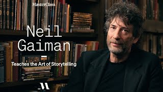 Neil Gaiman Teaches The Art of Storytelling | Official Trailer | MasterClass