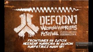 Frontliner Vs Zatox Weekend Warriors In Accion (Hardstylez Mash Up!)