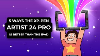 5 Ways The XP-Pen Artist 24 Pro is BETTER Than The iPad Pro For Digital Art (#Shorts)