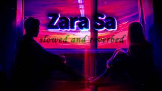 Zara Sa ( slowed and reverbed ) - KK | Theatre Slowed | #lofimusic #slowedandreverb #lofisong