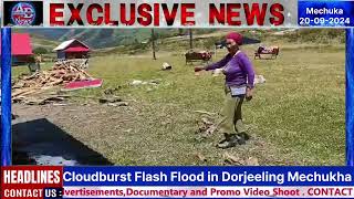 #breakingnews : Cloudburst Triggers Flash Flood in Dorjeeling Village, Mechukha.