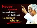 Never Express Too Much Of Love | Dr APJ Abdul Kalam Sir Quotes | Spread Positivity | Study Wakra