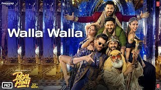 Pagalpanti: Walla Walla Video | Anil K, John, Ileana , Kriti , Pulkit , Arshad , Urvashi , Saurabh