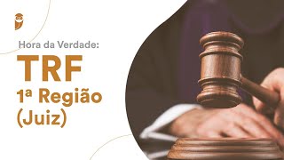 Curso Hora da Verdade: TRF 1ª Região (Juiz): Direito Civil