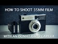 How to shoot 35MM FILM with an ISOMAT RAPID CAMERA | Tutorial