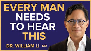 The Surprising Link Between Diet and Prostate Health | Dr. William Li