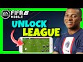 How To UNLOCK LEAGUE In FC Mobile ✅ 2024 Guide - Unlock LIGA Easy and Fast In FIFA MOBILE