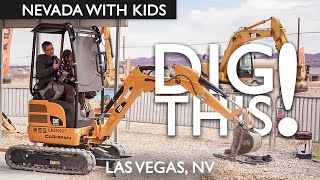 Dig This Las Vegas With Kids