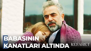 Elif, Babasına Sığınıyor - Kefaret 17. Bölüm