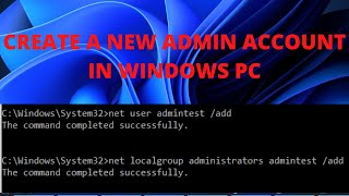 Create a New Administrator Using CMD in Windows 10 & Windows 11