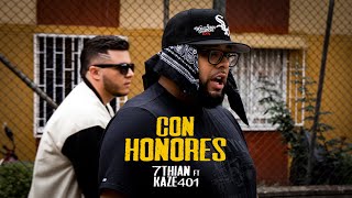 7 Thian - Con Honores Ft. Kaze401 (Video Oficial)