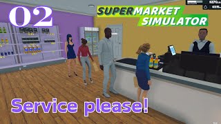 Self Service or Cashier? Why not both! Supermarket Simulator Ep 2 (No Commentary)