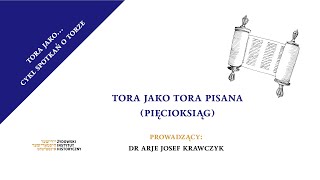 Tora jako Tora Pisana