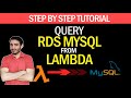 How to Query RDS MySQL From AWS Lambda in Python | Step by Step Tutorial