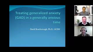 Treating Generalized Anxiety in Generally Anxious Times