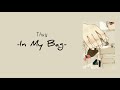 in my bag - Thuy (Lyrics)