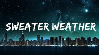The Neighbourhood - Sweater Weather (Sped-Up) Lyrics  | 1 Hour Lyrics Version