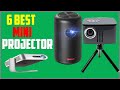 ✅Best Mini Projectors of 2023 |Top 6: Best Smart Mini Projectors In 2023 - Reviews