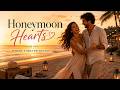 Honeymoon Hearts