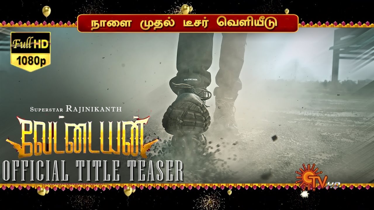 Vettain Trailer – Thalaivar 170 Title Teaser | Rajinikanth New Movie ...